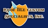 Roof Tile Custom Specialists, Inc.