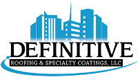 Definitive Roofing & Specialty Coatings LLC