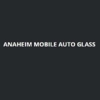 Anaheim Mobile Auto Glass