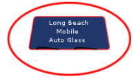 Long Beach Mobile Auto Glass