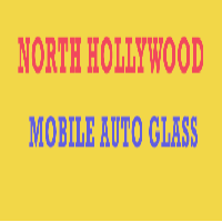 North Hollywood Mobile Auto Glass