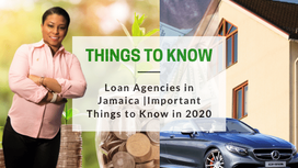 Loan Agencies in Jamaica | Important Things to Know in 2020