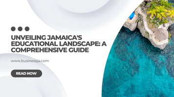 Unveiling Jamaica's Educational Landscape: A Comprehensive Guide
