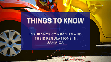Insurance Companies & Regulations in Jamaica